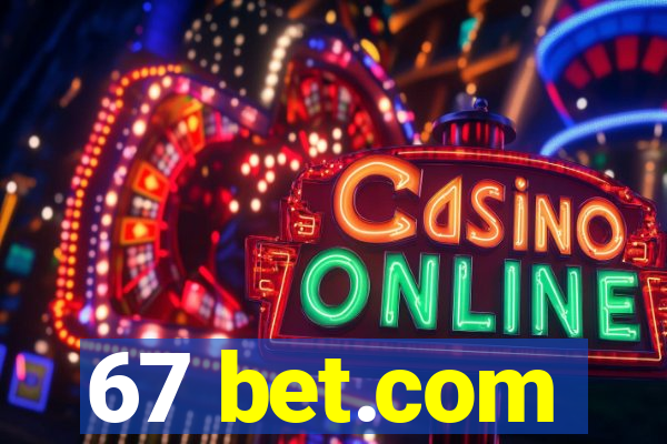 67 bet.com